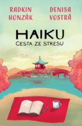 Haiku: Cesta ze stresu Haiku: Cesta ze stresu
