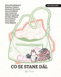 Co se stane dál Co se stane dál