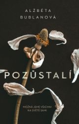 Pozůstalí - Společenská próza Pozůstalí