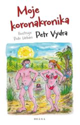 Moje koronakronika - Humor, satira a komedie Moje koronakronika