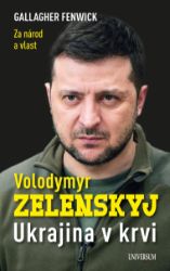 Volodymyr Zelenskyj – Ukrajina v krvi Volodymyr Zelenskyj – Ukrajina v krvi