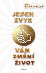 Jeden zvyk vám změní život - Motivace Jeden zvyk vám změní život