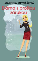 Dáma s prošlou zárukou - Marcela Mlynářová - Humor, satira a komedie Dáma s prošlou zárukou
