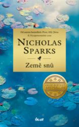 Země snů - Nicholas Sparks - Romány Země snů