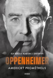 Oppenheimer – Americký Prométheus - Vzpomínky a biografie Oppenheimer – Americký Prométheus