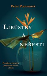 Libůstky a neřesti - Povídky Libůstky a neřesti - Povídky