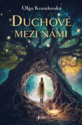Duchové mezi námi Duchové mezi námi