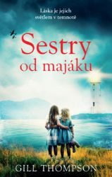 Sestry od majáku - Gill Thompson - Historické romány Sestry od majáku