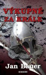 Výkupné za krále - Krimi a detektivky Výkupné za krále