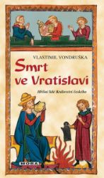 Smrt ve Vratislavi - Vlastimil Vondruška - Krimi a detektivky Smrt ve Vratislavi