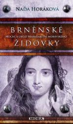 Brněnské Židovky - Historické romány Brněnské Židovky