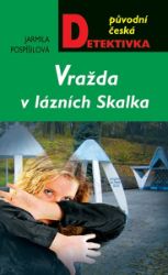 Vražda v lázních Skalka Vražda v lázních Skalka