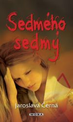 Sedmého sedmý - Jaroslava Černá - Romány Sedmého sedmý