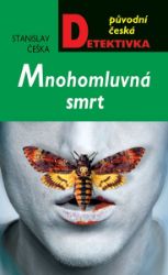 Mnohomluvná smrt Mnohomluvná smrt