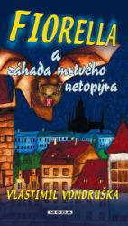 Fiorella a záhada mrtvého netopýra Fiorella a záhada mrtvého netopýra