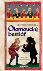 Olomoucký bestiář Olomoucký bestiář