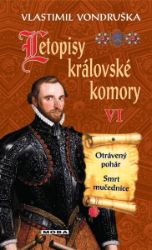 Letopisy královské komory VI Letopisy královské komory VI