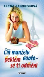 Čiň manželu dobře - peklem se ti odmění Čiň manželu dobře - peklem se ti odmění