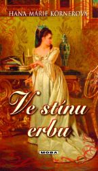 Ve stínu erbu - Romantika Ve stínu erbu
