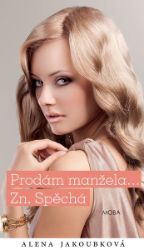 Prodám manžela zn. Spěchá Prodám manžela zn. Spěchá