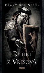 Rytíři z Vřesova Rytíři z Vřesova
