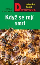 Když se rojí smrt Když se rojí smrt