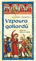 Vzpoura goliardů Vzpoura goliardů