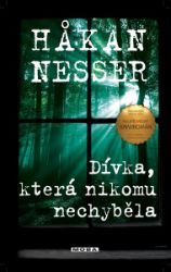 Dívka, která nikomu nechyběla - Hakan Nesser - Krimi a detektivky Dívka, která nikomu nechyběla