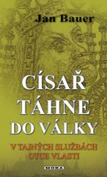 Císař táhne do války Císař táhne do války