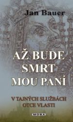 Až bude smrt mou paní