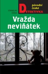 Vražda neviňátek Vražda neviňátek