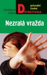 Nezralá vražda Nezralá vražda