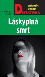 Láskyplná smrt Láskyplná smrt