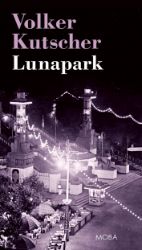 Lunapark - Volker Kutscher - Krimi a detektivky Lunapark