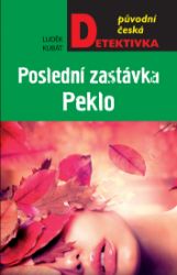 Poslední zastávka Peklo Poslední zastávka Peklo