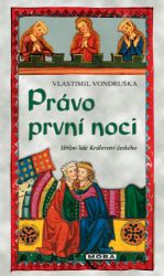 Právo první noci - Vlastimil Vondruška - Krimi a detektivky Právo první noci