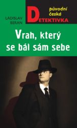 Vrah, který se bál sám sebe Vrah, který se bál sám sebe