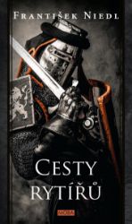 Cesty rytířů Cesty rytířů