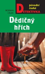 Dědičný hřích - Roman Cílek - Krimi a detektivky Dědičný hřích