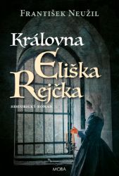Královna Eliška Rejčka Královna Eliška Rejčka