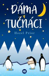 Dáma a tučňáci - Romány Dáma a tučňáci