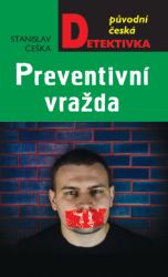 Preventivní vražda Preventivní vražda