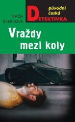 Vraždy mezi koly Vraždy mezi koly