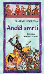 Anděl smrti - Vlastimil Vondruška - Krimi a detektivky Anděl smrti