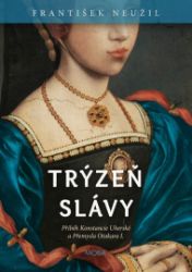 Trýzeň slávy Trýzeň slávy