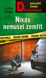 Nikdo nemusel zemřít Nikdo nemusel zemřít