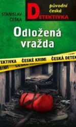?Odložená vražda 