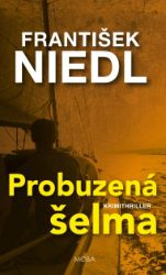 Probuzená šelma Probuzená šelma