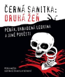 Černá sanitka: Druhá žeň - Petr Janeček - Thrillery a horory Černá sanitka: Druhá žeň