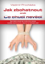 Jak zbohatnout Jak zbohatnout